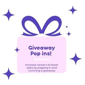 Pop in Giveaways!